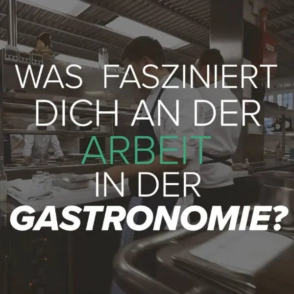 creation thumb for Was mich an der Gastronomie fasziniert