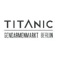 TITANIC Gendarmenmarkt Berlin